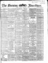 Morning Advertiser Tuesday 04 February 1868 Page 1