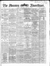 Morning Advertiser Wednesday 05 February 1868 Page 1