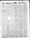 Morning Advertiser Thursday 04 June 1868 Page 1