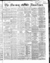 Morning Advertiser Wednesday 10 June 1868 Page 1