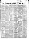 Morning Advertiser Wednesday 09 September 1868 Page 1