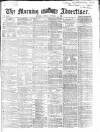 Morning Advertiser Friday 09 October 1868 Page 1