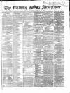 Morning Advertiser Wednesday 28 October 1868 Page 1