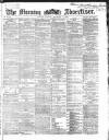 Morning Advertiser Monday 02 November 1868 Page 1