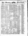 Morning Advertiser Wednesday 04 November 1868 Page 1
