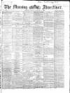Morning Advertiser Tuesday 08 December 1868 Page 1