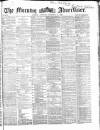 Morning Advertiser Thursday 17 December 1868 Page 1