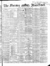 Morning Advertiser Saturday 16 January 1869 Page 1