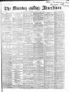 Morning Advertiser Tuesday 19 January 1869 Page 1