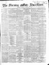 Morning Advertiser Saturday 06 February 1869 Page 1