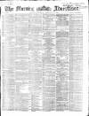 Morning Advertiser Wednesday 10 February 1869 Page 1