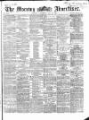 Morning Advertiser Wednesday 12 May 1869 Page 1