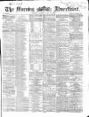 Morning Advertiser Saturday 22 May 1869 Page 1
