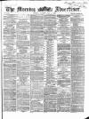 Morning Advertiser Tuesday 08 June 1869 Page 1
