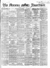 Morning Advertiser Friday 11 June 1869 Page 1