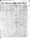 Morning Advertiser Tuesday 13 July 1869 Page 1