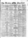 Morning Advertiser Friday 23 July 1869 Page 1