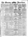 Morning Advertiser Friday 10 September 1869 Page 1
