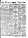 Morning Advertiser Saturday 11 September 1869 Page 1