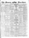 Morning Advertiser Friday 08 October 1869 Page 1