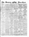 Morning Advertiser Wednesday 20 October 1869 Page 1
