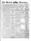 Morning Advertiser Wednesday 17 November 1869 Page 1