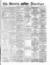 Morning Advertiser Saturday 20 November 1869 Page 1