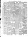 Morning Advertiser Thursday 10 March 1870 Page 6