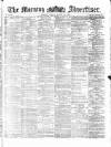Morning Advertiser Friday 25 March 1870 Page 1