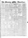 Morning Advertiser Wednesday 07 September 1870 Page 1