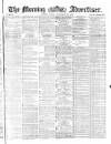 Morning Advertiser Friday 30 September 1870 Page 1