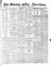 Morning Advertiser Wednesday 02 November 1870 Page 1