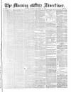 Morning Advertiser Tuesday 22 November 1870 Page 1