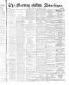 Morning Advertiser Monday 26 December 1870 Page 1