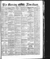 Morning Advertiser Thursday 05 January 1871 Page 1
