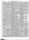 Morning Advertiser Monday 08 May 1871 Page 6