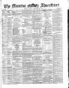 Morning Advertiser Friday 29 December 1871 Page 1