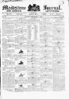 Maidstone Journal and Kentish Advertiser Tuesday 04 September 1832 Page 1