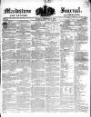 Maidstone Journal and Kentish Advertiser Tuesday 10 December 1839 Page 1