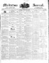 Maidstone Journal and Kentish Advertiser Tuesday 04 February 1840 Page 1