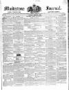 Maidstone Journal and Kentish Advertiser Tuesday 17 March 1840 Page 1
