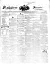 Maidstone Journal and Kentish Advertiser Tuesday 27 July 1841 Page 1