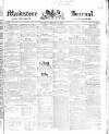 Maidstone Journal and Kentish Advertiser Tuesday 15 February 1842 Page 1
