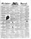 Maidstone Journal and Kentish Advertiser Tuesday 10 May 1842 Page 1