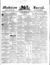 Maidstone Journal and Kentish Advertiser Tuesday 21 March 1843 Page 1