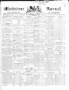Maidstone Journal and Kentish Advertiser Tuesday 09 May 1843 Page 1