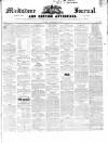 Maidstone Journal and Kentish Advertiser Tuesday 27 February 1844 Page 1