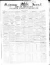 Maidstone Journal and Kentish Advertiser Tuesday 10 June 1845 Page 1