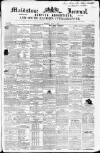 Maidstone Journal and Kentish Advertiser Tuesday 25 June 1850 Page 1