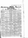 Maidstone Journal and Kentish Advertiser Tuesday 20 July 1852 Page 1